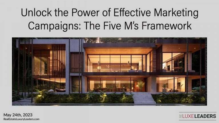 Real Estate Luxury Leaders - unlock the power of effective ma