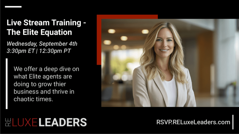 Real Estate Luxury Leaders - Elite Equation Training Livestream 1